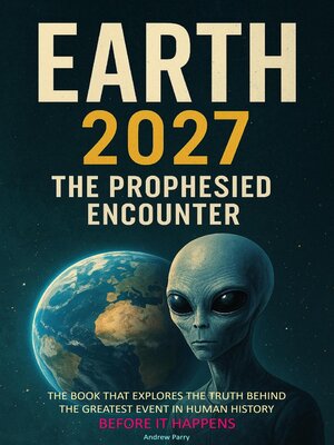 cover image of Earth 2027 the Prophesied Encounter